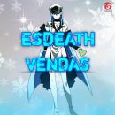 ❄️ ESDEATH VENDAS #1 ❄️
