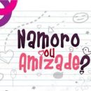 Amizade e namoro.
