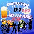 😎 Encontro Da Amizade 👥🤝