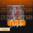 #JOVENS EM CRISTO/TRIAGEM
