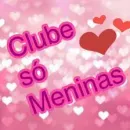 Só meninaaaaaxxxx