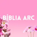 Comunidade 🌷 Bíblia ACF-ARC