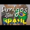 AMIGOS DE TODO O BRASIL 🇧🇷