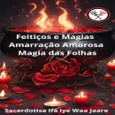 Feitiços e amarrações