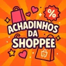 Achadinhos da Shopee