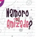 Namoro ou amizade