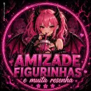 AMIZADE E FIGURINHAS