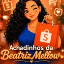 Achadinhos Bia Mellow 🛍️✨