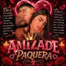 AMIZADE E PAQUERA