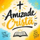 Grupo de WhatsApp Amizade Cristã  ✝️❤️